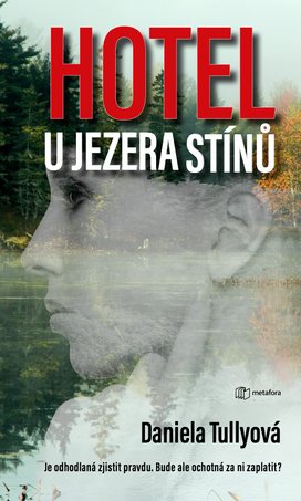 Hotel u Jezera stínů