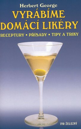 Vyrábíme domácí likéry