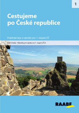 Cestujeme po české republice pro 1. stupeň ZŠ