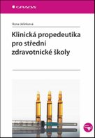 Klinická propedeutika pro střední zdravotnické školy