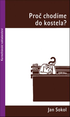Proč chodíme do kostela?