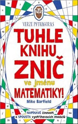 Tuhle knihu znič ve jménu matematiky!