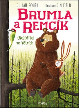 Brumla a Remcík (Ne)přítel ve větvích