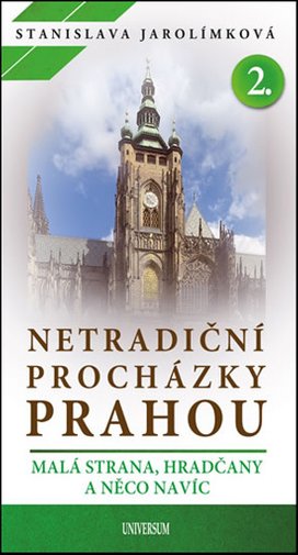 Netradiční procházky Prahou 2.