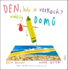 Den, kdy se voskovky vrátily DOMŮ