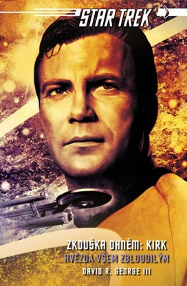 Star Trek Zkouška ohněm Kirk