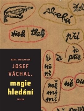 Josef Váchal – Magie hledání
