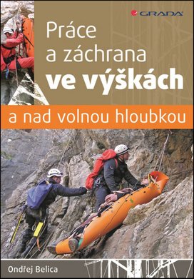 Práce a záchrana ve výškách a nad volnou hloubkou