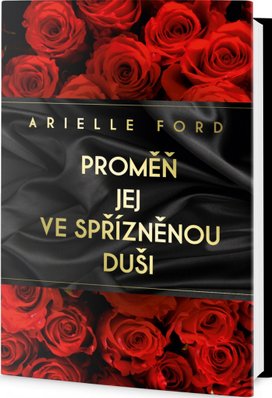 Proměň jej ve spřízněnou duši