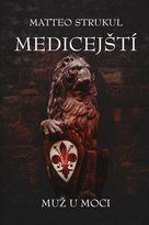 Medicejští Muž u moci
