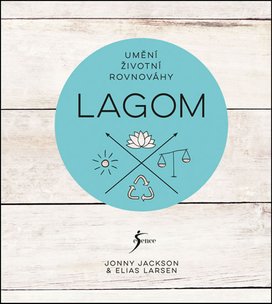 Lagom Umění životní rovnováhy