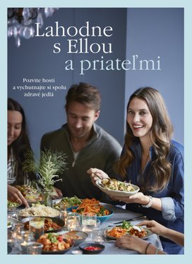 Lahodne s Ellou a priateľmi