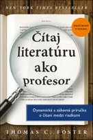 Čítaj literatúru ako profesor