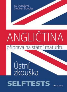 Angličtina Příprava na státní maturity