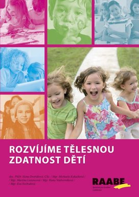 Rozvíjíme tělesnou zdatnost dětí