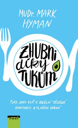 Zhubni díky tukům