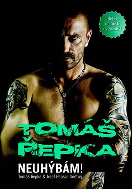 Tomáš Řepka Neuhýbám!