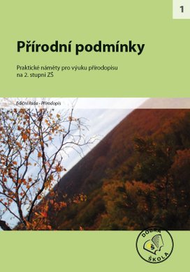 Přírodní podmínky pro 2. stupeň ZŠ