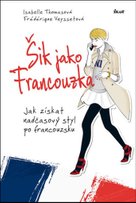 Šik jako Francouzka