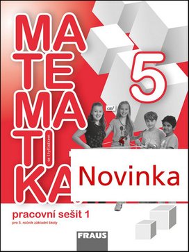 Matematika se čtyřlístkem 5/1.díl Pracovní sešit