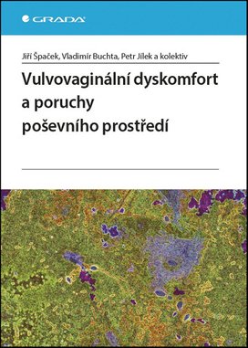 Vulvovaginální dyskomfort a poruchy poševního prostředí