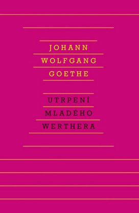 Utrpení mladého Werthera