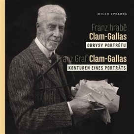 Franz hrabě Clam-Gallas, Obrysy portrétu