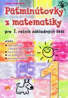 Päťminútovky z matematiky pre 1. ročník základných škôl