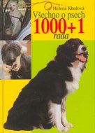 Všechno o psech 1000 + 1 rada