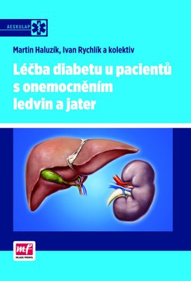 Léčba diabetu u pacientů s onemocněním ledvin a jater