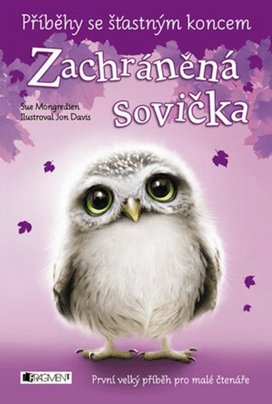Příběhy se šťastným koncem Zachráněná sovička
