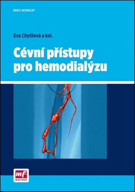 Cévní přístupy pro hemodialýzu