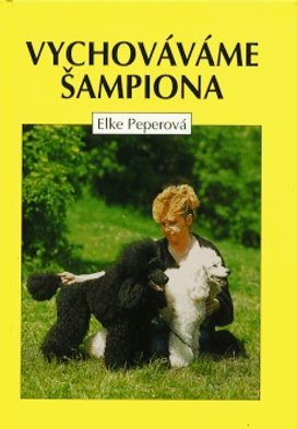 Vychováváme šampiona