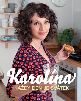 Karolína Každý den je svátek
