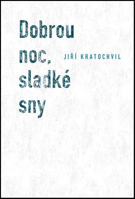Dobrou noc, sladké sny