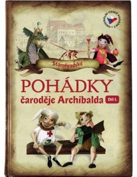 Pohádky čaroděje Archibalda - díl I.