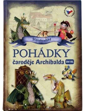Pohádky čaroděje Archibalda - díl III.