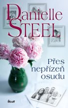 Přes nepřízeň osudu