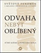 Odvaha nebýt oblíbený