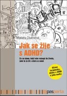 Jak se žije s ADHD