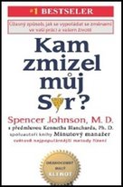 Kam zmizel můj sýr?