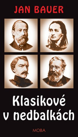 Klasikové v nedbálkách