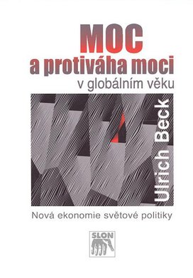 Moc a protiváha moci v globálním věku