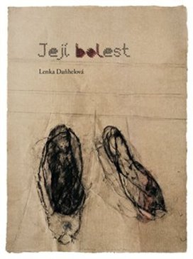 Její bolest