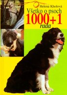 Všetko o psoch 1000 + 1 rada