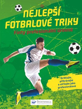 Nejlepší fotbalové triky