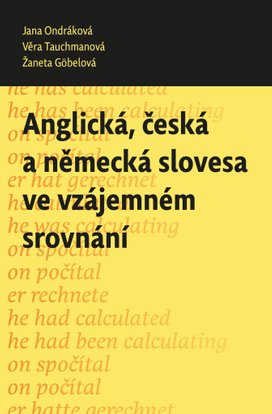Anglická, česká a německá slovesa ve vzájemném srovnání