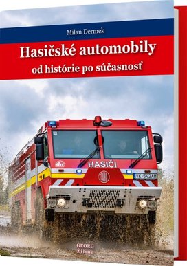Hasičské automobily od histórie po súčasnosť