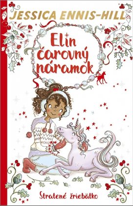 Elin čarovný náramok Stratené žriebätko