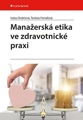 Manažerská etika ve zdravotnické praxi